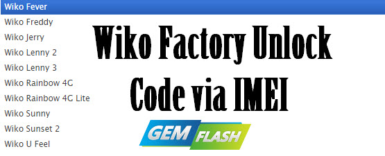 Wiko Factory Unlock Code via IMEI